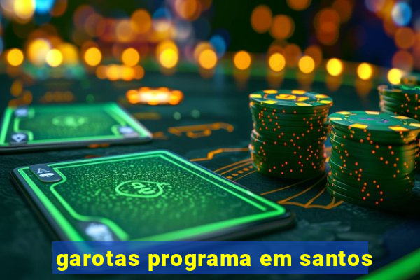 garotas programa em santos